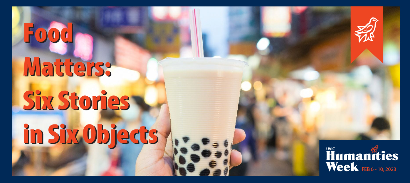 Food Matters: Six Stories in Six Objects